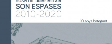 L'Hospital Universitari Son Espases edita un llibre commemoratiu dels primers deu anys en funcionament